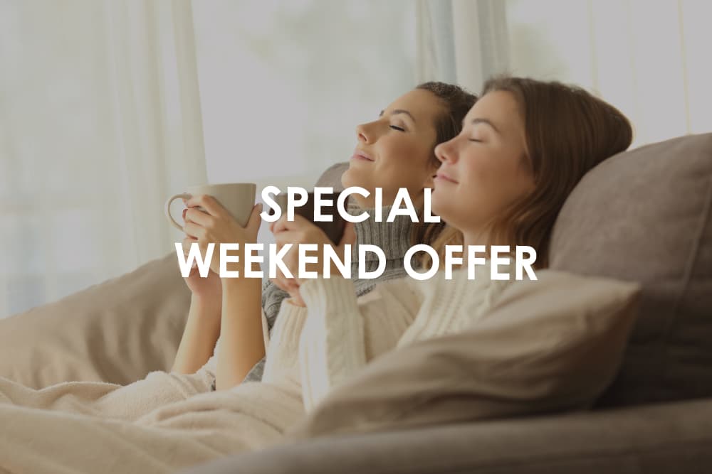 SPECIAL WEEKEND OFFER