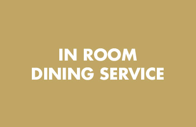 IN-ROOM DINING SERVICE<