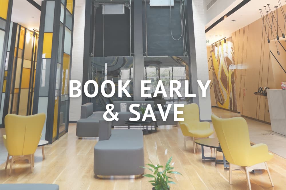 BOOK EARLY & SAVE
